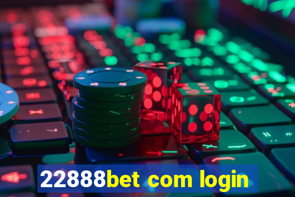 22888bet com login